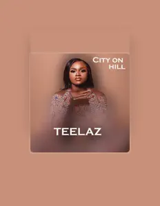 Ouça Teelaz, assista a videoclipes, leia a biografia, veja as datas das turnês e mais!