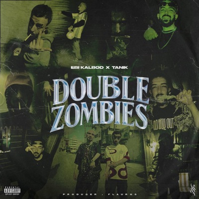Double Zombies (feat. TANIK) - Single