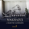 Letswai (feat. Ba Bethe Gashaozen) - Makhadzi Entertainment