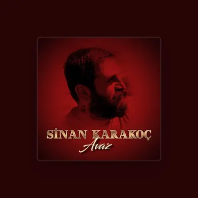 Listen to Sinan Karakoç, watch music videos, read bio, see tour dates & more!