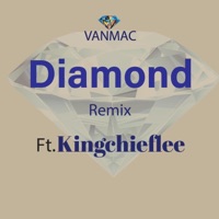 Diamond Remix (feat. KingChiefLee) - Single - Vanmac