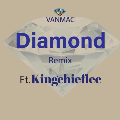Diamond Remix (feat. KingChiefLee) - Single