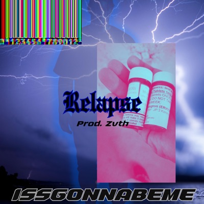 Relapse (feat. Zvth) - Single