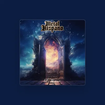 Listen to Metal Hispano, watch music videos, read bio, see tour dates & more!