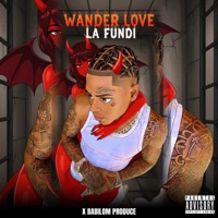 La Fundi - Single - Wander Love & Babilom Produce