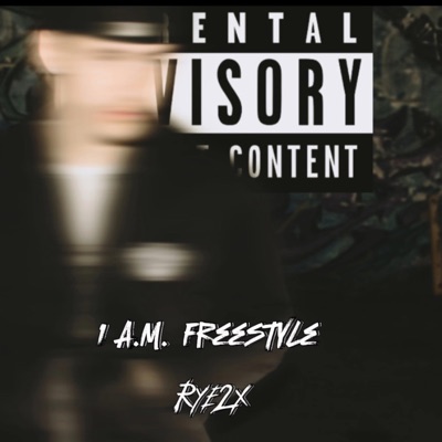 1 A.M. Freestyle - Single