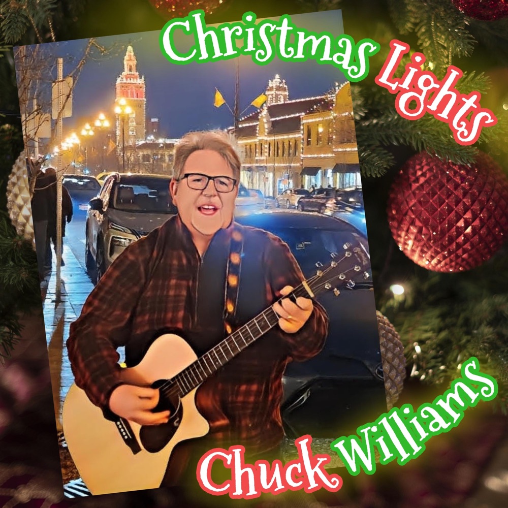 Обложка альбома «Christmas Lights (Song For Kansas City) (feat. John Sanders) - Single» — Chuck Williams