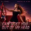 DJ Feel & Natalie Rise - Can't Get You Out of My Head