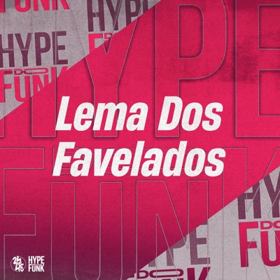 Lema dos Favelados (feat. MC Fioti) - Single