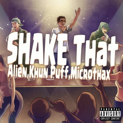 Shake that (feat. Microthax & Khun Puff) - Single