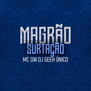 Magrão Surtação