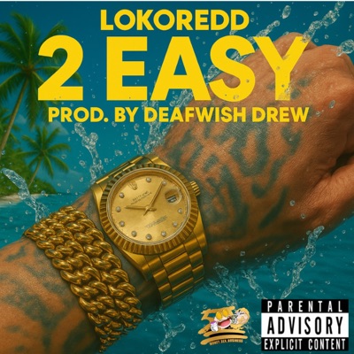 2 Easy-LokoRedd - Single