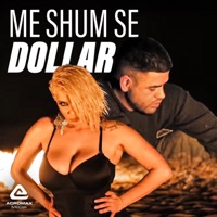 Me Shum Se Dollar (feat. Çiljeta) - Single - Noizy