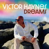 Dreams - Victor Haynes