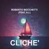 Roberto Bocchetti - Cliche'
