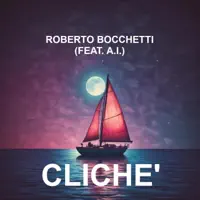 Cliche' — Roberto Bocchetti