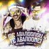 Me Abandonou, Te Abandonei - Single