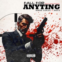 Fall for Anyting - Single - Nomad Carlos, Bad FX & Chosen1 Beats