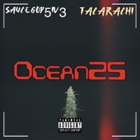 Ocean25 (feat. TACARACHI) - Single - saucegod5iv3