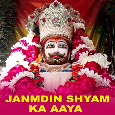 Janmdin Shyam Ka Aaya - Single