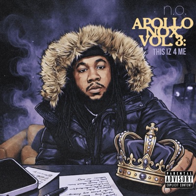 Apollo Nox Vol. 3: This Iz 4 Me