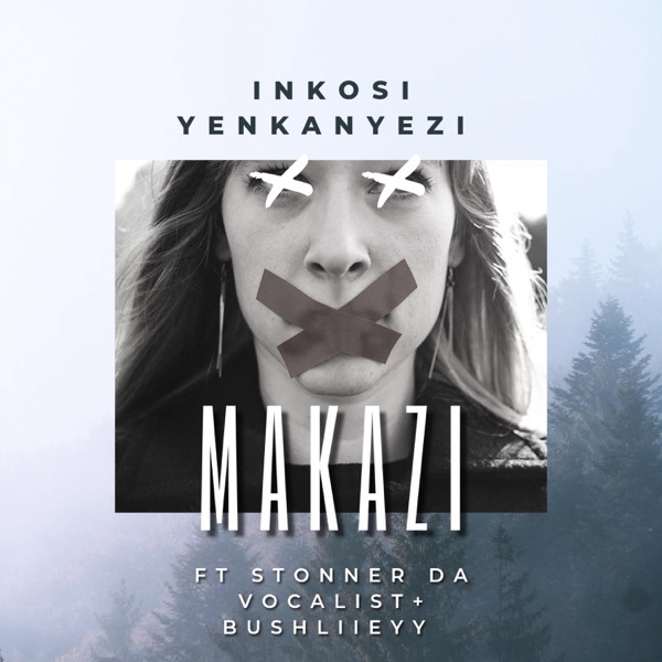 Makazi (feat. Stonner Da Vocalist & BushliieyY)