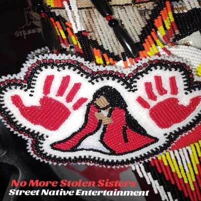 No More Stolen Sisters (feat. Aneida, Two Featherz & Kitahna) - Single