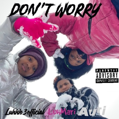 Don't worry (feat. Luh Mari & Auri) - Single