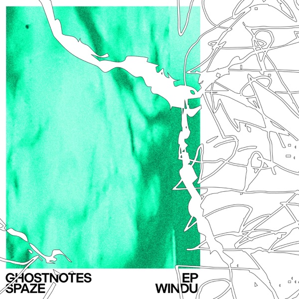 Ghostnotes - EP