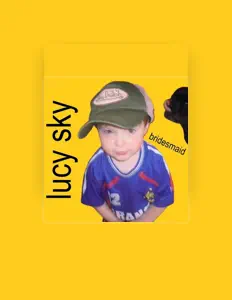 聆聽 Lucy Sky、觀看音樂影片、閱讀小傳、查看巡演日期等！