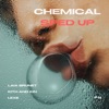 Chemical (Sped Up) - Single