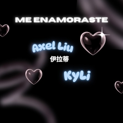 Me Enamoraste (feat. KyLi) - Single
