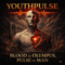 YouthPulse - Blood of Olympus, Pulse of Man