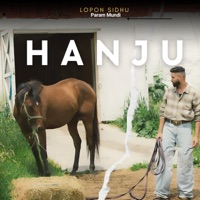 Hanju (feat. Param Mundi) - Single - Lopon Sidhu