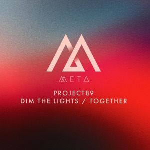Dim The Lights/Together - EP