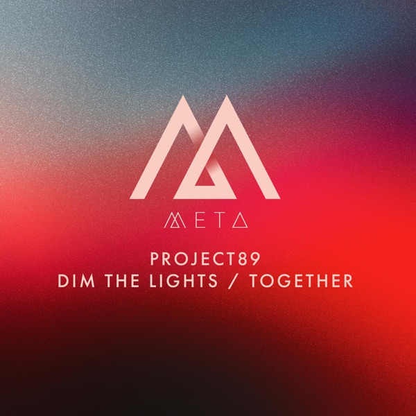 Dim The Lights/Together - EP