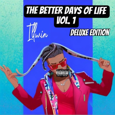 The Better Days of Life Vol. 1 Deluxe Edition