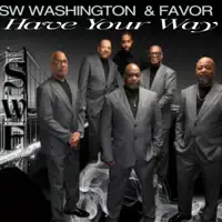 Have Your Way — Sw Washington & Favor