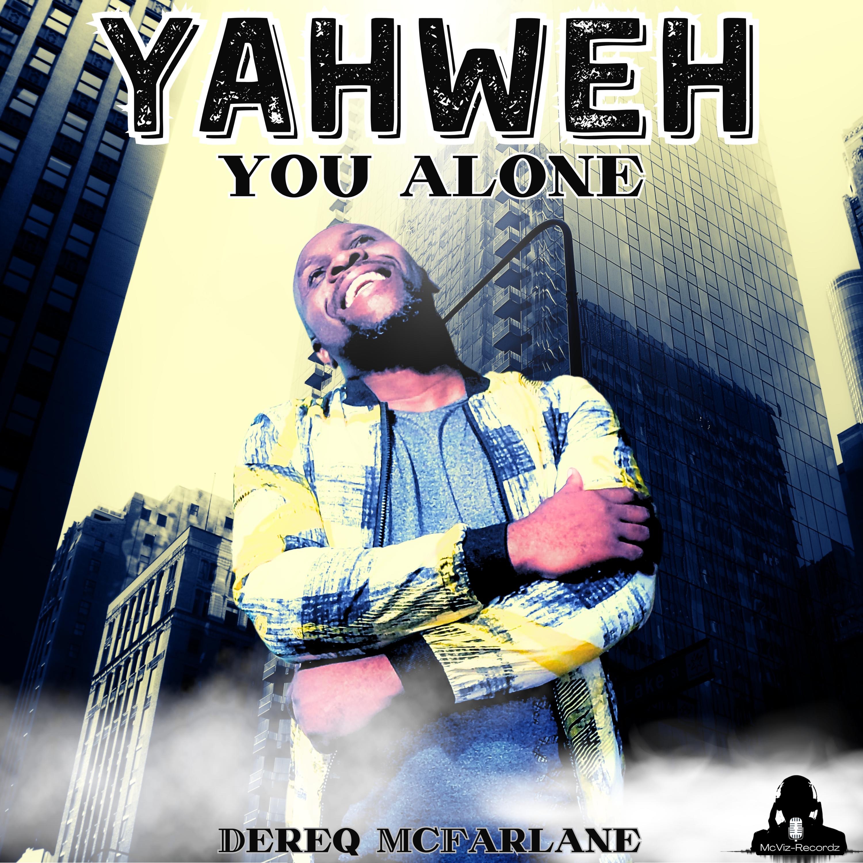 Yahweh You Alone - Single
