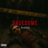 GRUESOME - Single - Rassi
