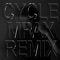 Cycle (Mpax Remix) - Mpax & RIVE lyrics