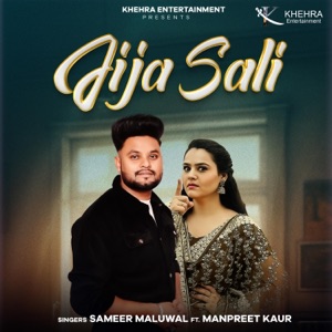 Jija Sali (feat. Manpreet Kaur)