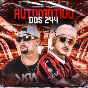Automotivo dos 244 (feat. Mano Shawan)