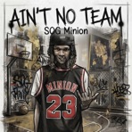 Ain't No Team - Single