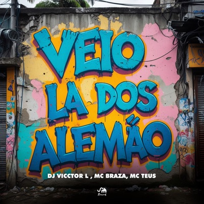 Veio Lá dos Alemão - Single