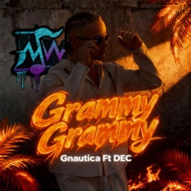 Grammy (feat. DEC) Gnautica