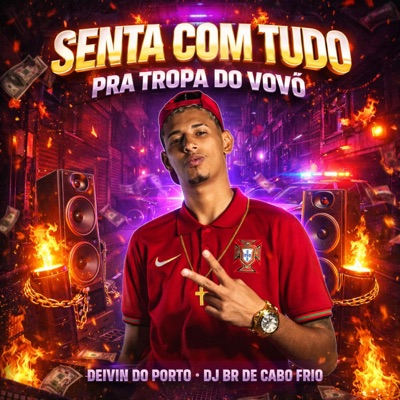 SENTA COM TUDO PRA TROPA DO VOVÔ - Single