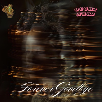 Forever Goodbye - Single