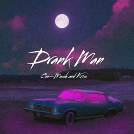 Drank Man (feat. Kris) Cee-Mash