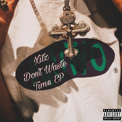 Dont Waste Time - Single